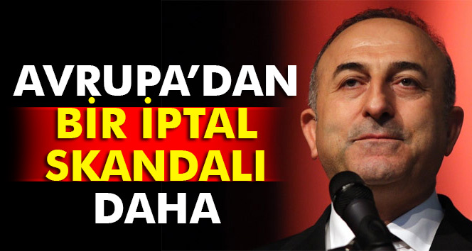 Mevlüt Çavuşoğlu'na iptal talebi