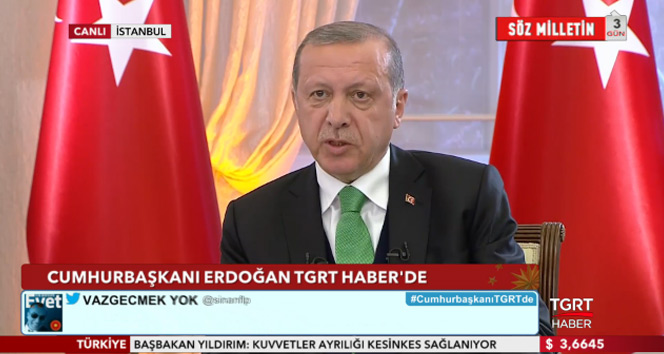 Cumhurbaşkanı Erdoğan: Evette ciddi bir tırmanma söz konusu