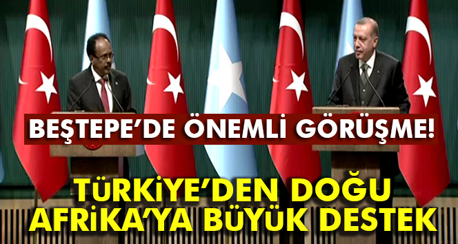 Türkiye’den Doğu Afrika’ya büyük destek
