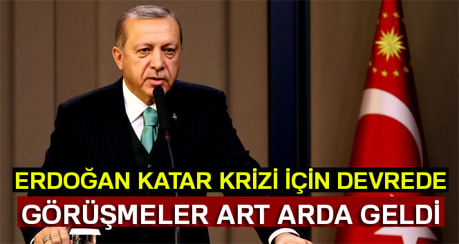 Cumhurbaşkanı Erdoğan'dan liderlerle 'Katar' görüşmesi
