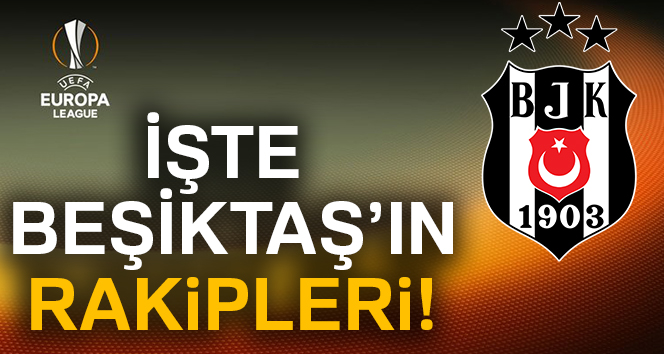 UEFA I grubu kura sonuçları |Beşiktaşın RAKİPLERİ kim OLdu? Beşiktaş UEFA kura SONUÇLARI