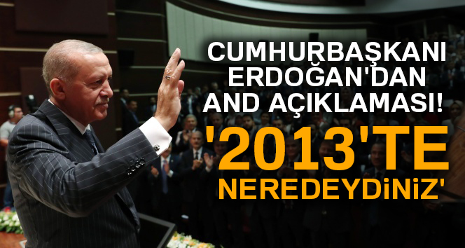 Cumhurbaşkanı Erdoğan'dan and açıklaması!