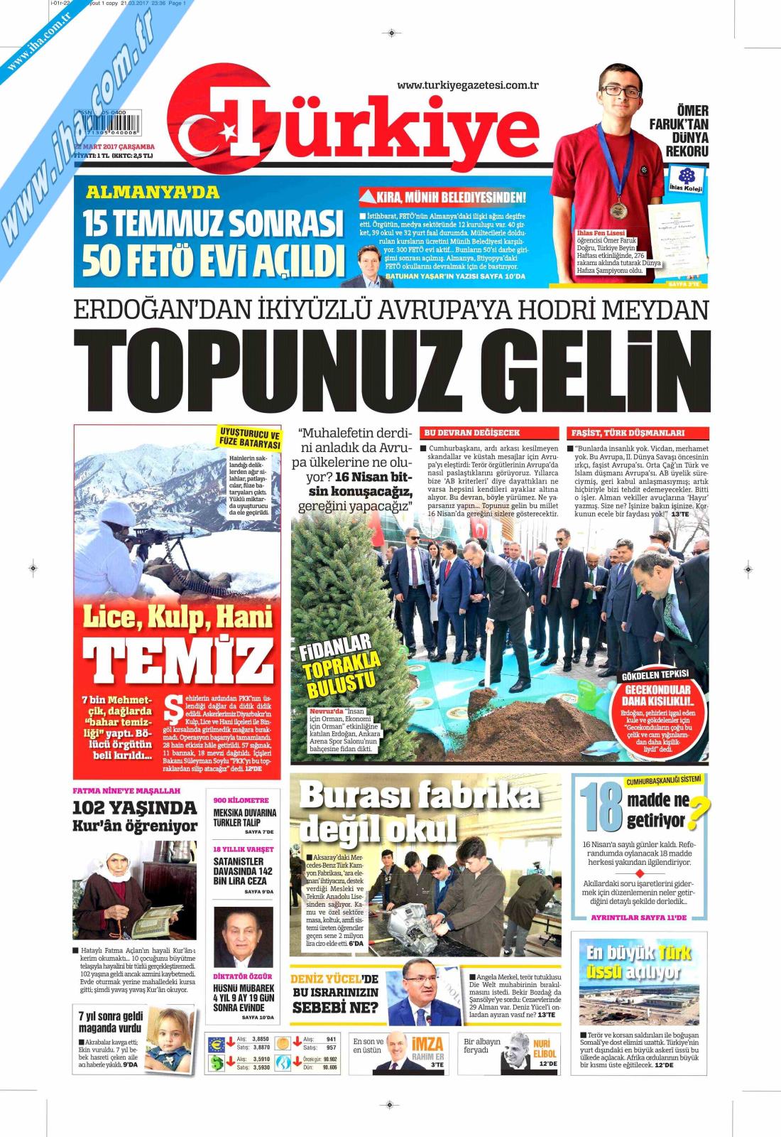 22 Mart Çarşamba gazete manşetleri! Cumhurbaşkanı Erdoğan'dan Avrupa'ya: Topunuz gelin