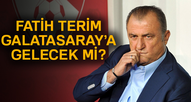 Galatasaray'ın yeni teknik direktörü kim? Fatih Terim Galatasaray'a gelecek mi?