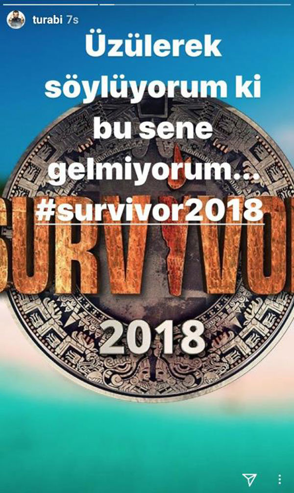 Turabi'den şok açıklama: Survivor'a gitmiyorum!