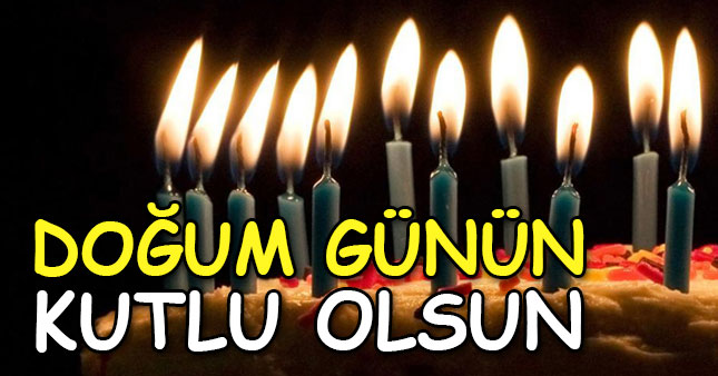 En Güzel Doğum Günü Mesajları 2018 | Resimli Doğum Günü Kutlama Mesajları
