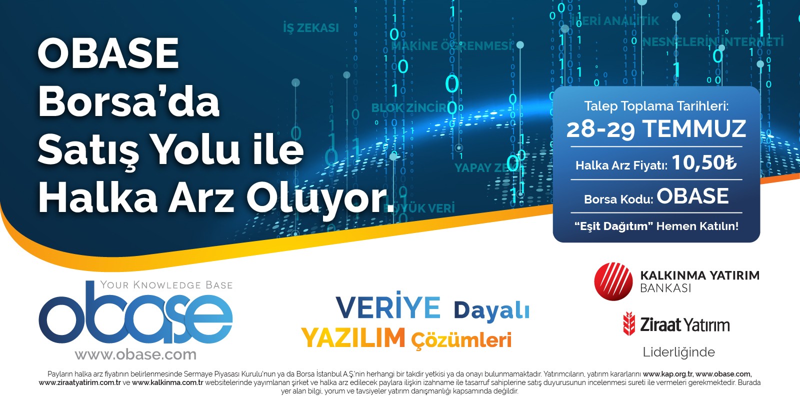 Halka arz edilecek OBASE’in paylarının satışı eşit dağıtım yöntemiyle Borsa İstanbul’da gerçekleşecek